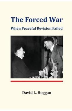 Forced War - David L. Hoggan
