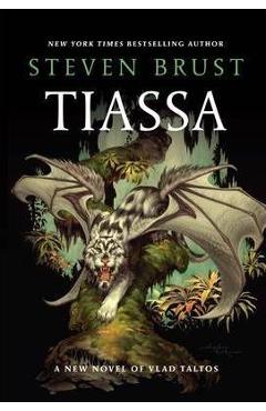 Tiassa: A Novel of Vlad Taltos - Steven Brust