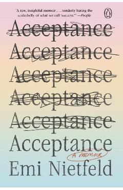 Acceptance: A Memoir - Emi Nietfeld