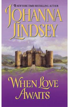When Love Awaits - Johanna Lindsey