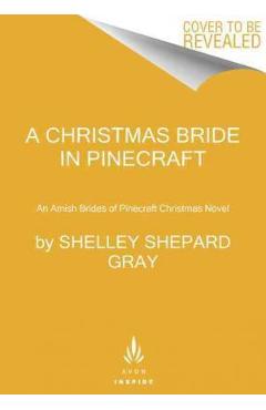 A Christmas Bride in Pinecraft - Shelley Shepard Gray