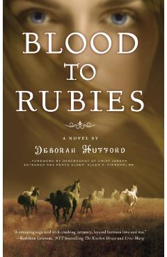 Blood to Rubies - Deborah Hufford