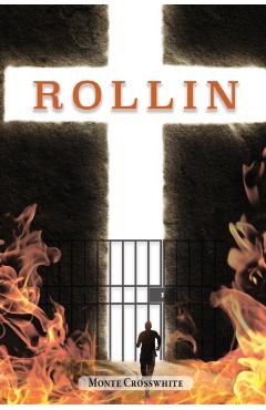 Rollin - Monte Crosswhite