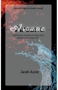 Arcane - Jarah Aurel