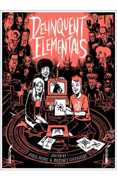 Delinquent Elementals: The Very Best of Pagan News - Phil Hine