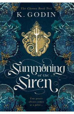 Summoning of the Siren - K. Godin