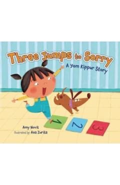 Three Jumps to Sorry: A Yom Kippur Story - Amy Novit