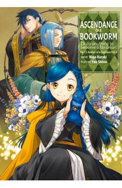 Ascendance of a Bookworm: Part 5 Volume 3 - Miya Kazuki
