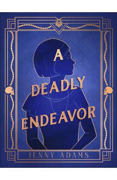 A Deadly Endeavor - Jenny Adams