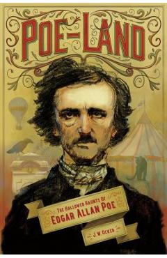 Poe-Land: The Hallowed Haunts of Edgar Allan Poe - J. W. Ocker