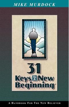 31 Keys To A New Beginning - Mike Murdock