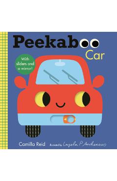 Peekaboo: Car - Camilla Reid