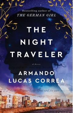 The Night Traveler - Armando Lucas Correa