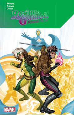 Rogue & Gambit: Power Play - Stephanie Phillips
