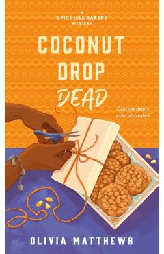 Coconut Drop Dead - Olivia Matthews