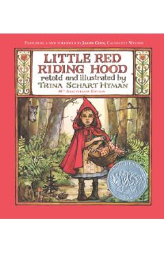 Little Red Riding Hood (40th Anniversary Edition) - Trina Schart Hyman
