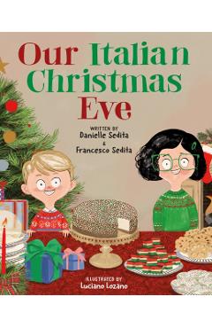 Our Italian Christmas Eve - Danielle Sedita