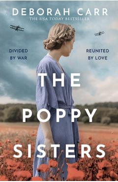 The Poppy Sisters - Deborah Carr