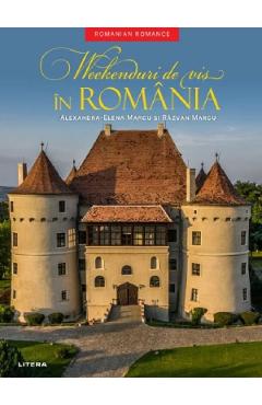 Weekenduri de vis in romania - alexandra-elena marcu, razvan marcu