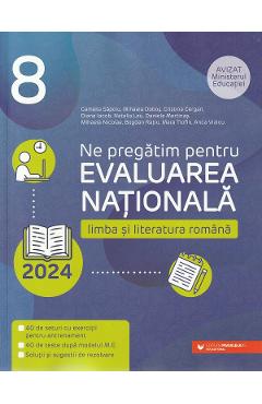 Evaluare Nationala 2024. Limba si literatura romana - Clasa 8 - Camelia Sapoiu