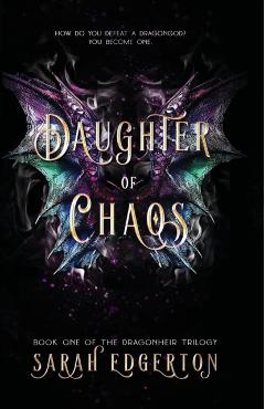 Daughter of Chaos - Sarah Edgerton