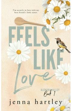Feels Like Love - Jenna Hartley