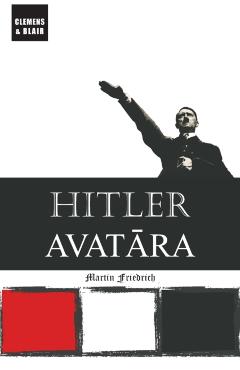 Hitler Avatara - Martin Friedrich