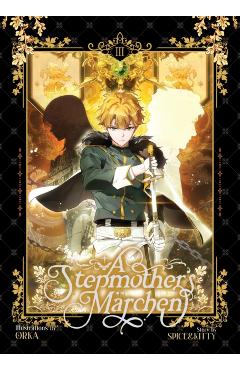 A Stepmother's Marchen Vol. 3 - Spice&kitty