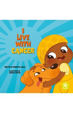I Live with Cancer - Christina Earley