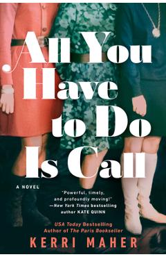 All You Have to Do Is Call - Kerri Maher