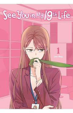 See You in My 19th Life, Vol. 1 - Jeonghye Lee