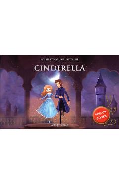 My First Pop Up Fairy Tales: Cinderella: Pop Up Books for Children