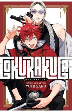 Gokurakugai, Vol. 1 - Yuto Sano