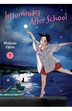 Insomniacs After School, Vol. 5 - Makoto Ojiro