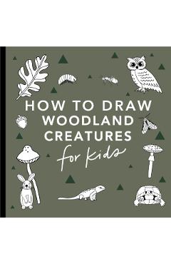 How to Draw for Kids: Mushrooms & Woodland Creatures - Alli Koch