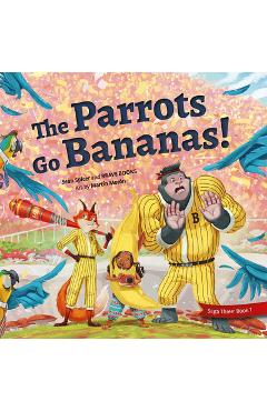 The Parrots Go Bananas - Sean Spicer