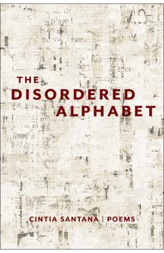 The disordered alphabet - cintia santana