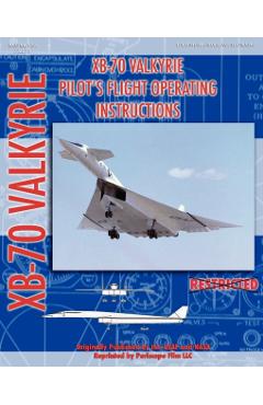 XB-70 Valkerie Pilot's Flight Operating Manual - United States Air Force