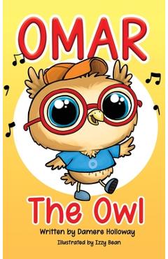 Omar the Owl - Damere Holloway