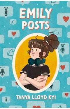 Emily Posts - Tanya Lloyd Kyi