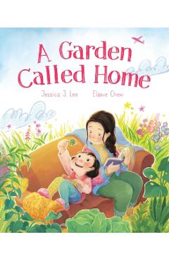 A Garden Called Home - Jessica J. Lee