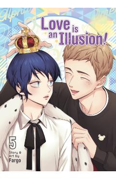 Love Is an Illusion! Vol. 5 - Fargo