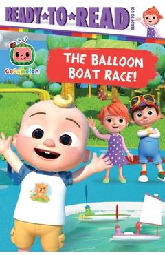 The Balloon Boat Race!: Ready-To-Read Ready-To-Go! - Maria Le