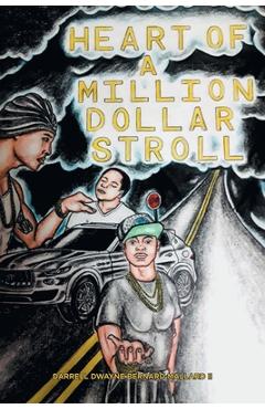 Heart of a Million Dollar Stroll - Darrell Dwayne Bernard Mallard - Imagine 1