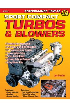 Sport Compact Turbos and Blowers - Joe Pettitt
