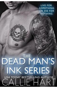 The Dead Man's Ink Series - Callie Hart