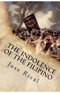 The Indolence of the Filipino - Jose Rizal