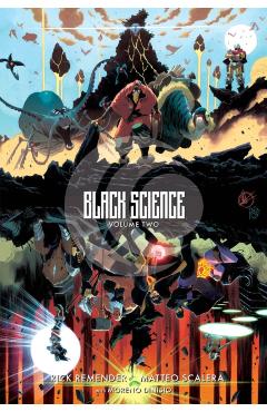 Black Science Volume 2: Transcendentalism 10th Anniversary Deluxe Hardcover - Rick Remender