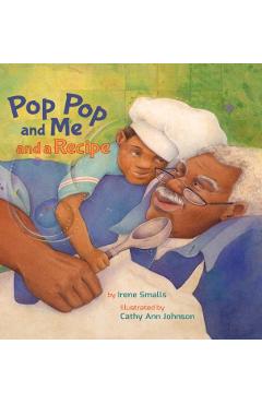 Pop Pop and Me and a Recipe
