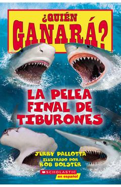 ¿Quién Ganará? La Pelea Final de Tiburones (Who Would Win?: Ultimate Shark Rumble) - Jerry Pallotta